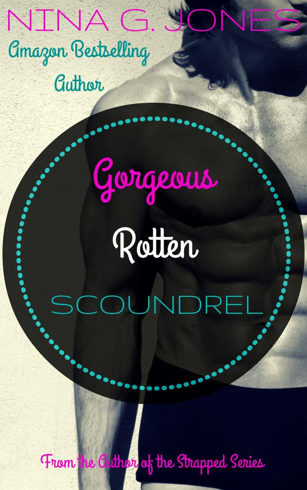 Big bigCover of Gorgeous Rotten Scoundrel