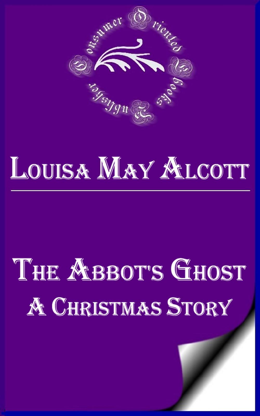 Big bigCover of The Abbot's Ghost: A Christmas Story