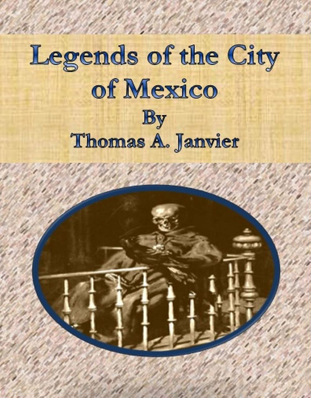 Big bigCover of Legends of the City of Mexico