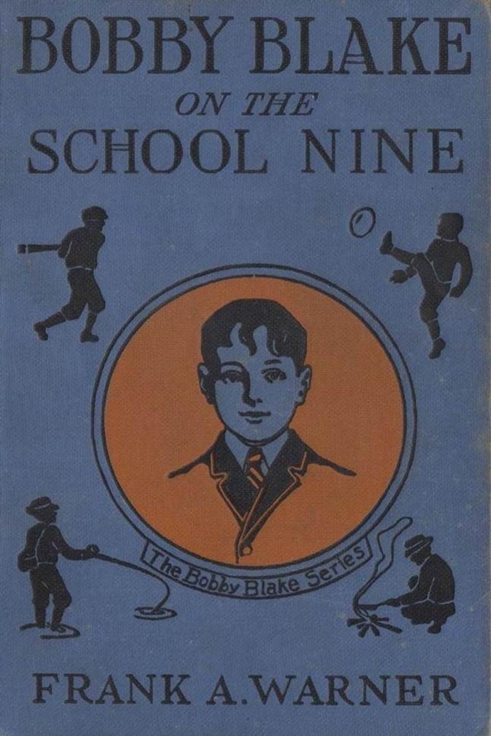 Big bigCover of Bobby Blake on the School Nine