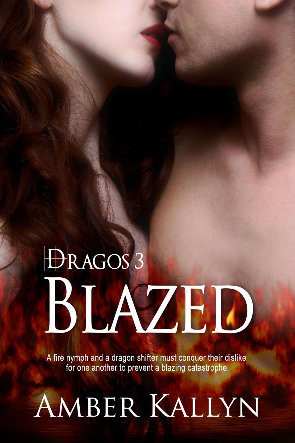 Big bigCover of Blazed (Dragos, Book 3)