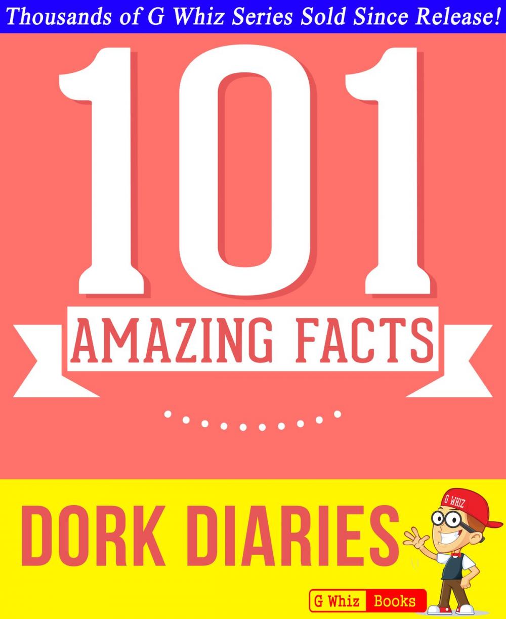 Big bigCover of Dork Diaries - 101 Amazing Facts You Didn't Know