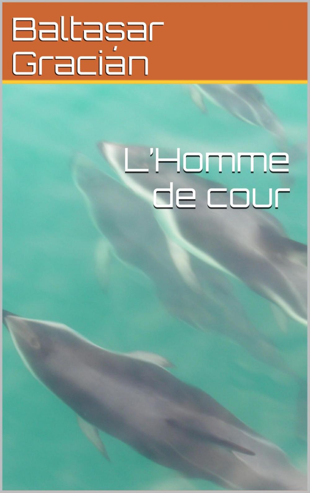 Big bigCover of L’Homme de cour