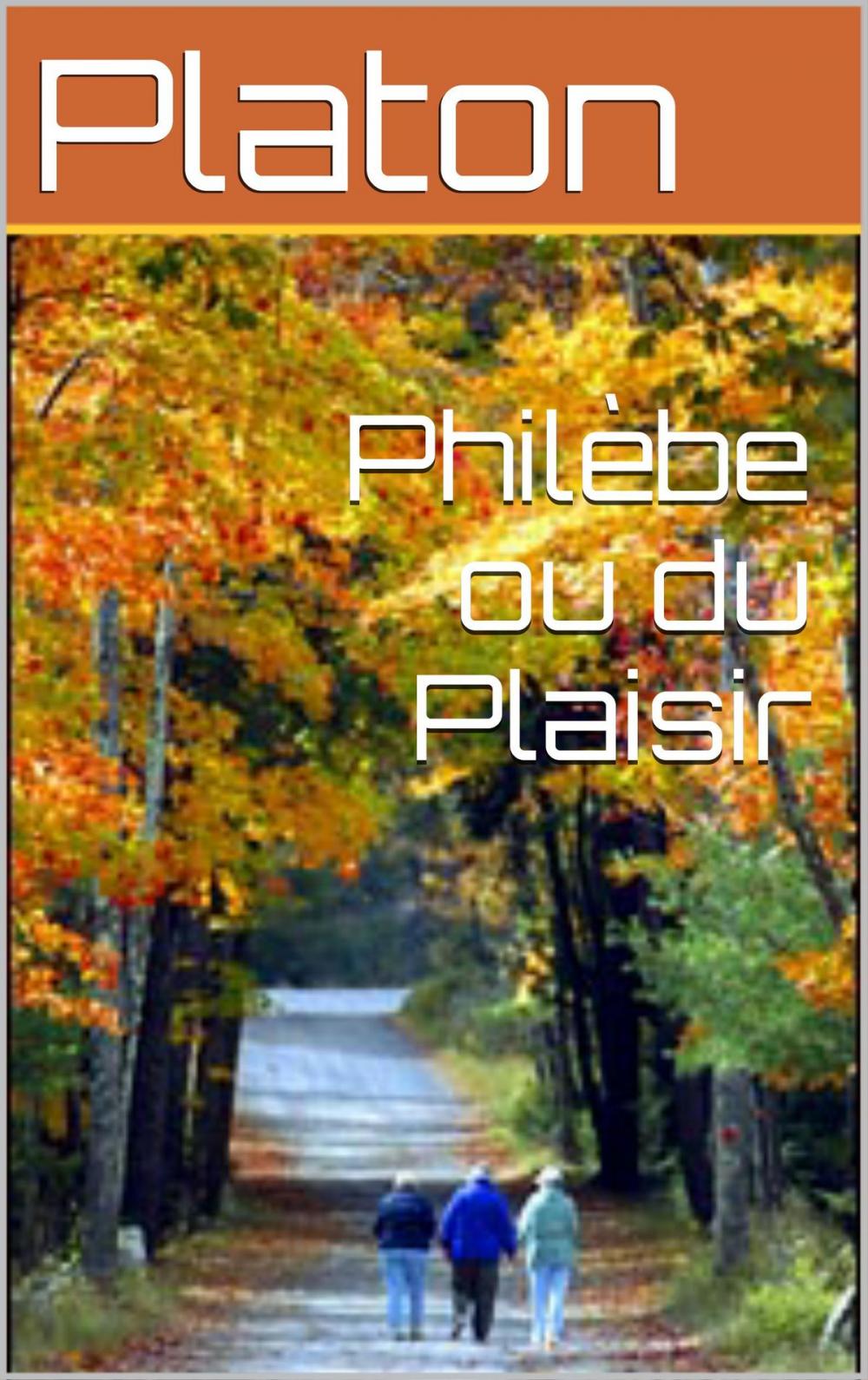 Big bigCover of Philèbe ou du Plaisir