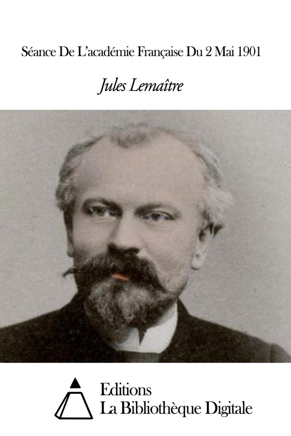 Big bigCover of Séance De L’académie Française Du 2 Mai 1901