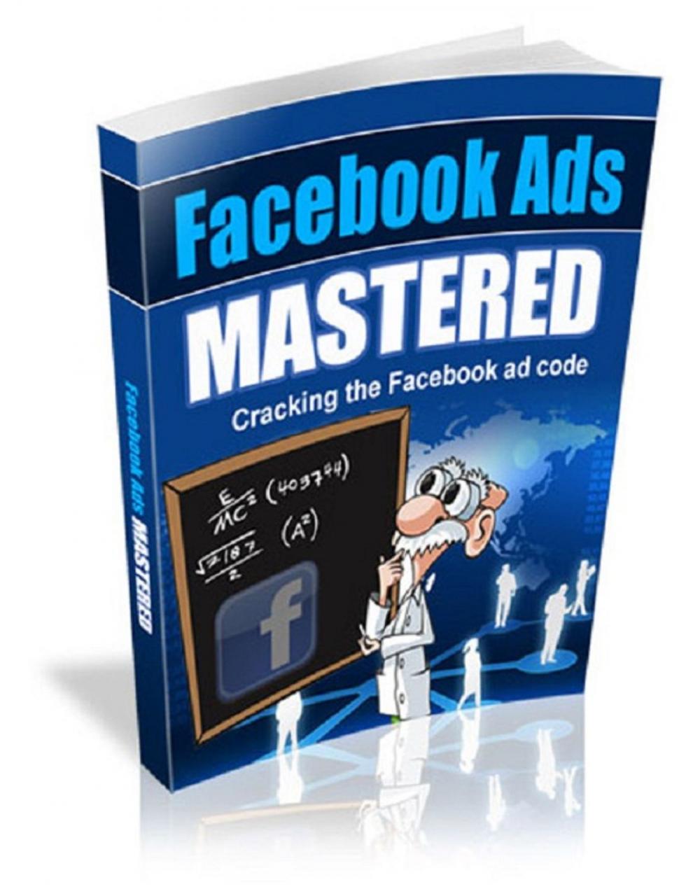 Big bigCover of Facebook Ads Mastered