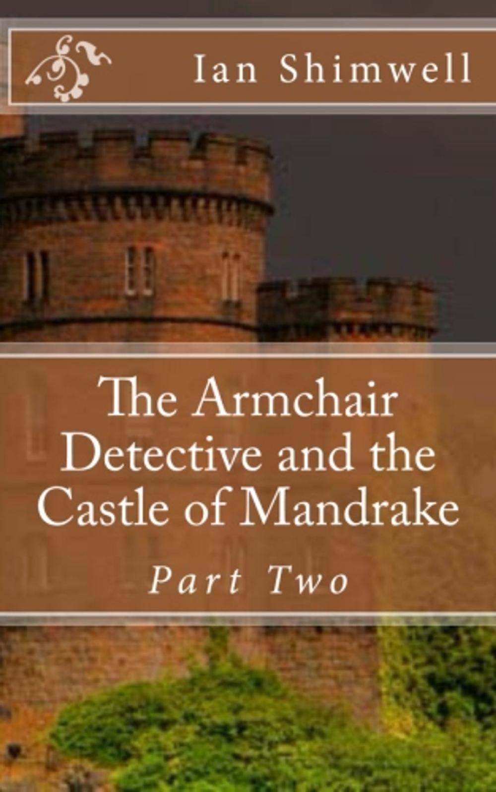 Big bigCover of The Armchair Detective and the Castle of Mandrake Part Two