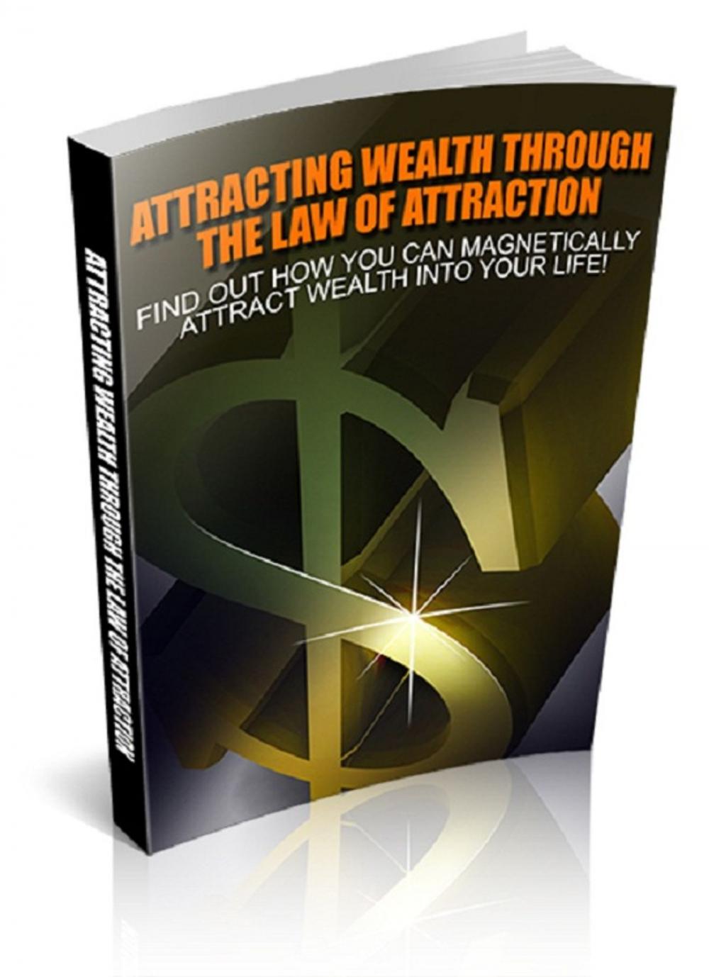 Big bigCover of Attracting Wealth Through The Law Of Attraction