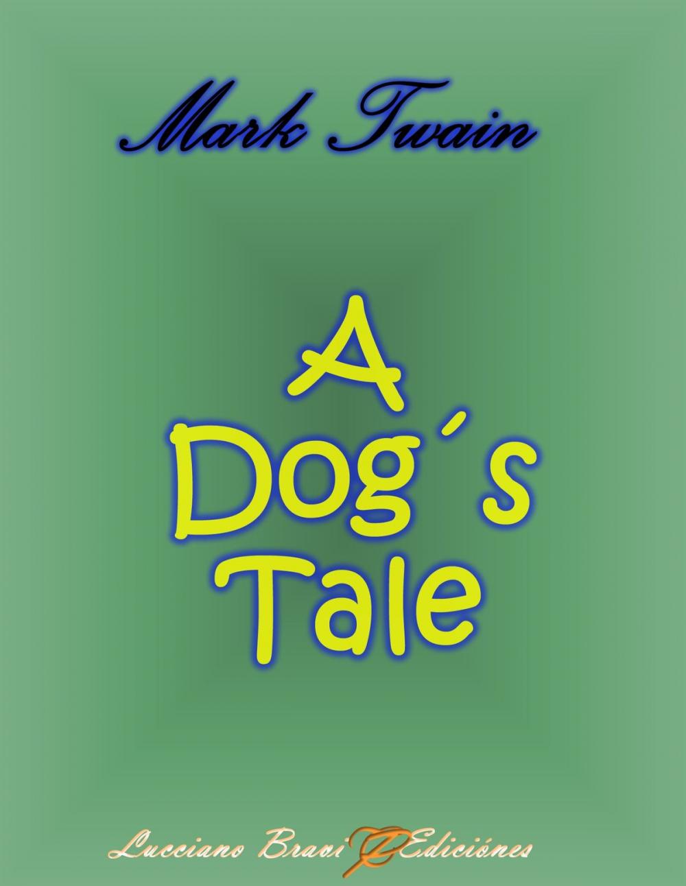 Big bigCover of A Dog´s Tale