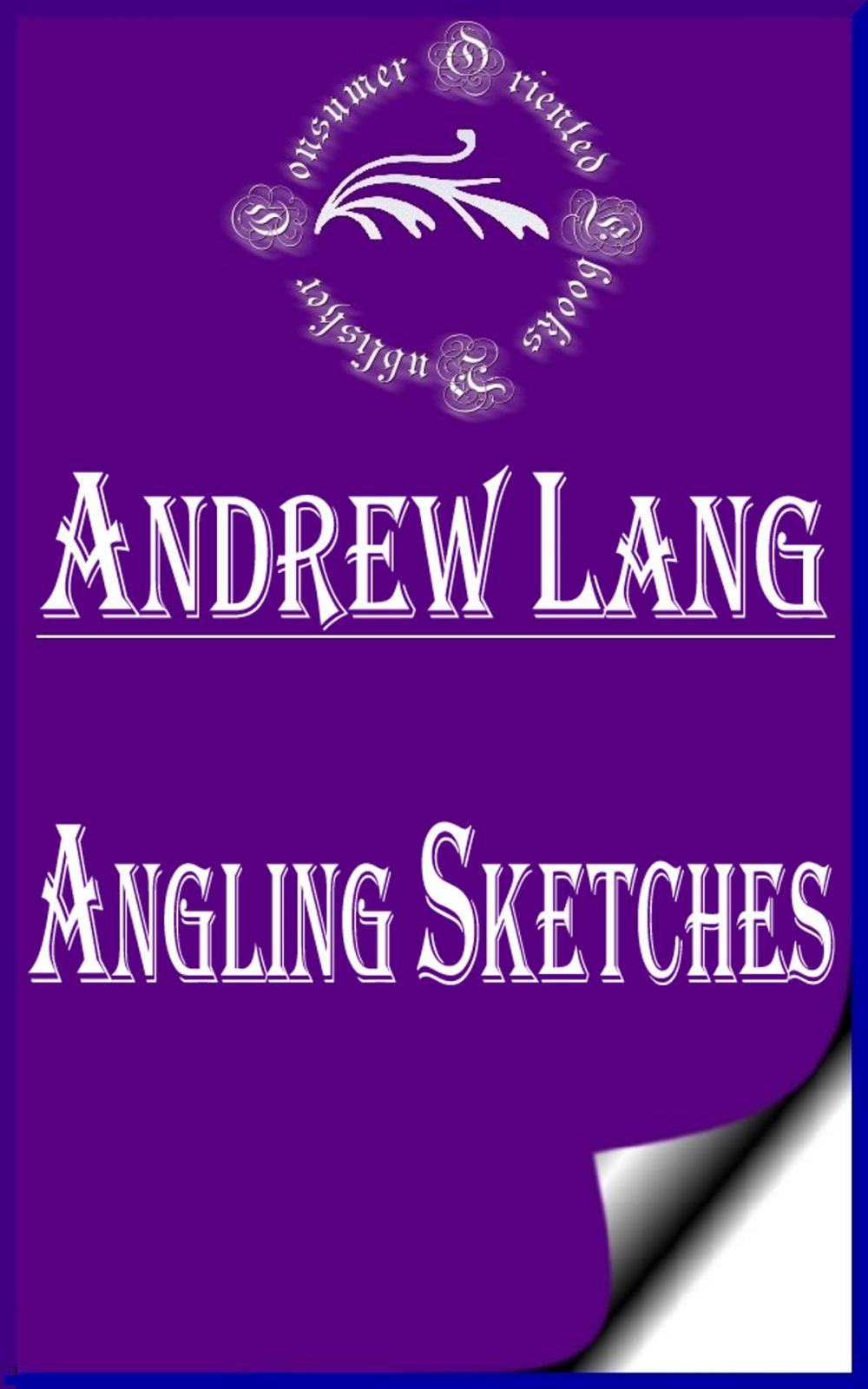 Big bigCover of Angling Sketches (Annotated)