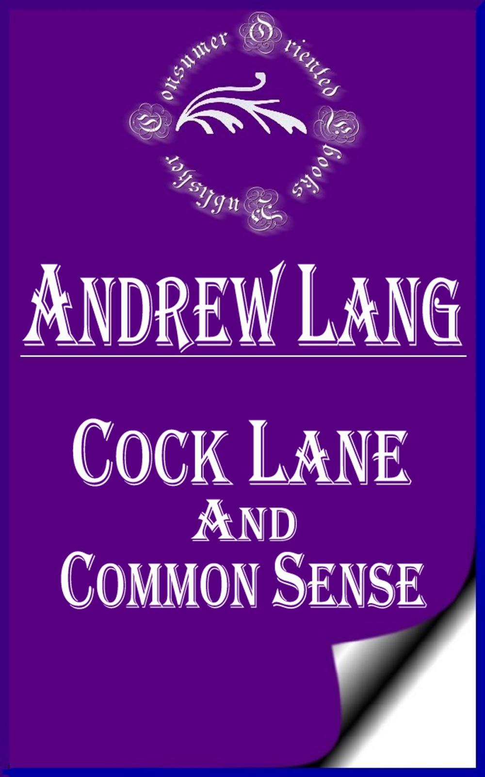 Big bigCover of Cock Lane and Common Sense (Annotated)