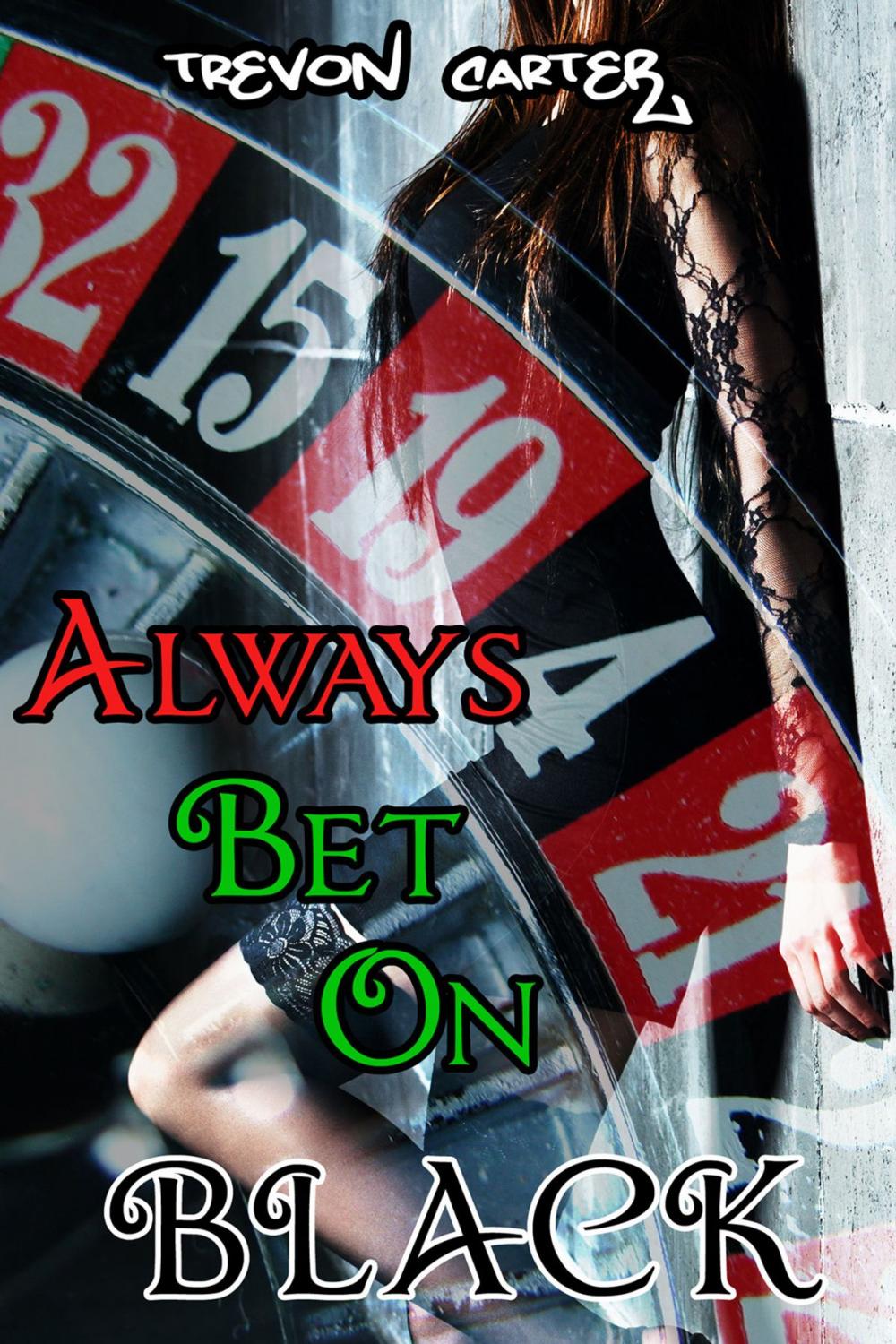 Big bigCover of Always Bet on Black