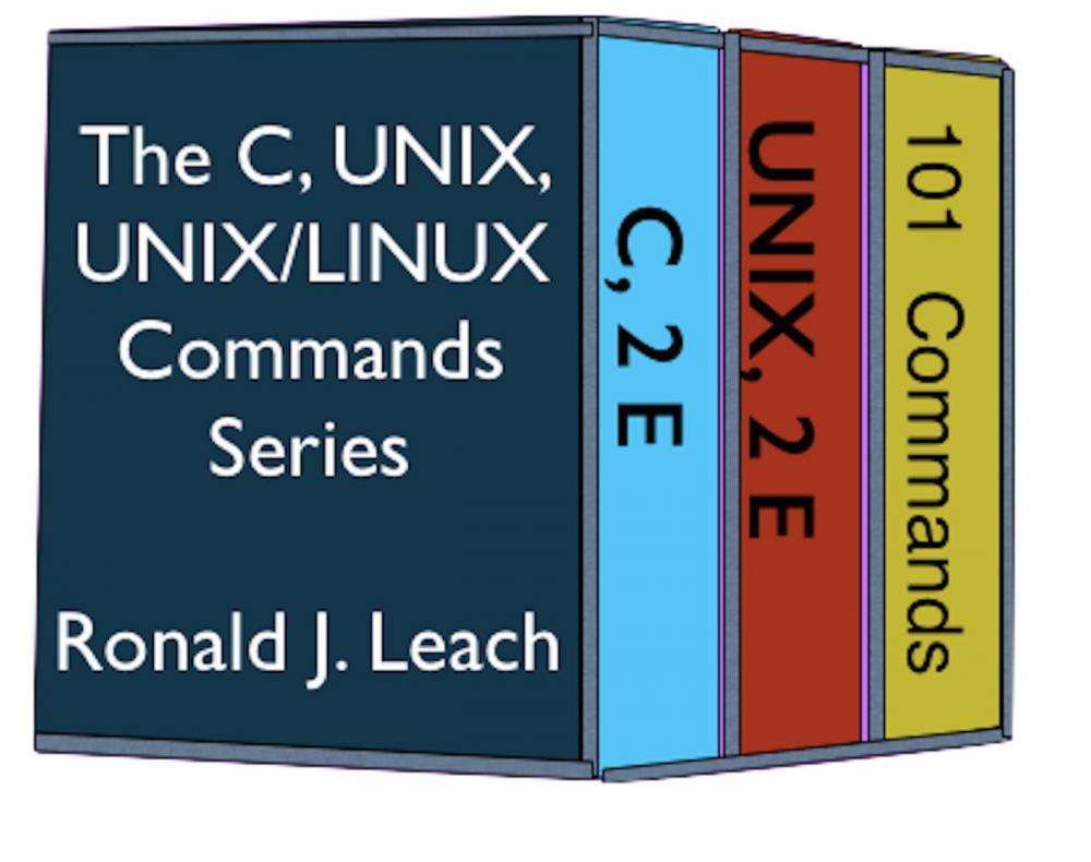 Big bigCover of The C, UNIX, and UNIX/Linux Commands Series