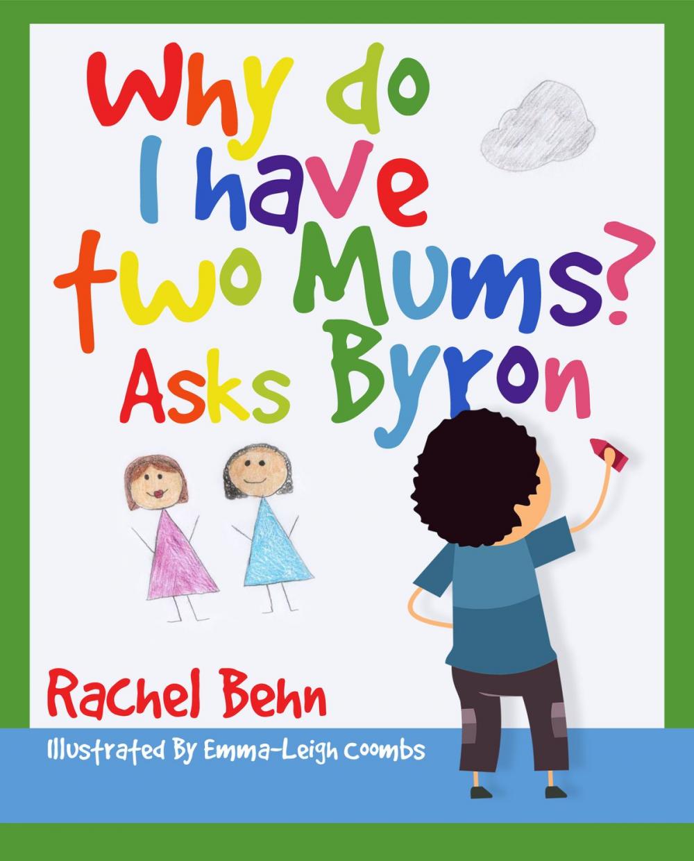 Big bigCover of Why do I have two Mums? Asks Byron