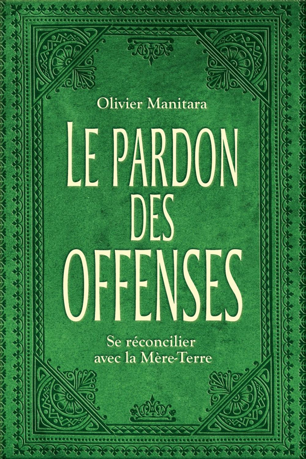 Big bigCover of Le pardon des offenses