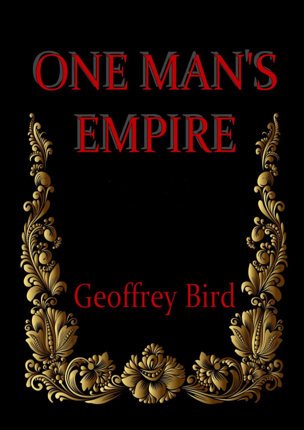 Big bigCover of One Man's Empire