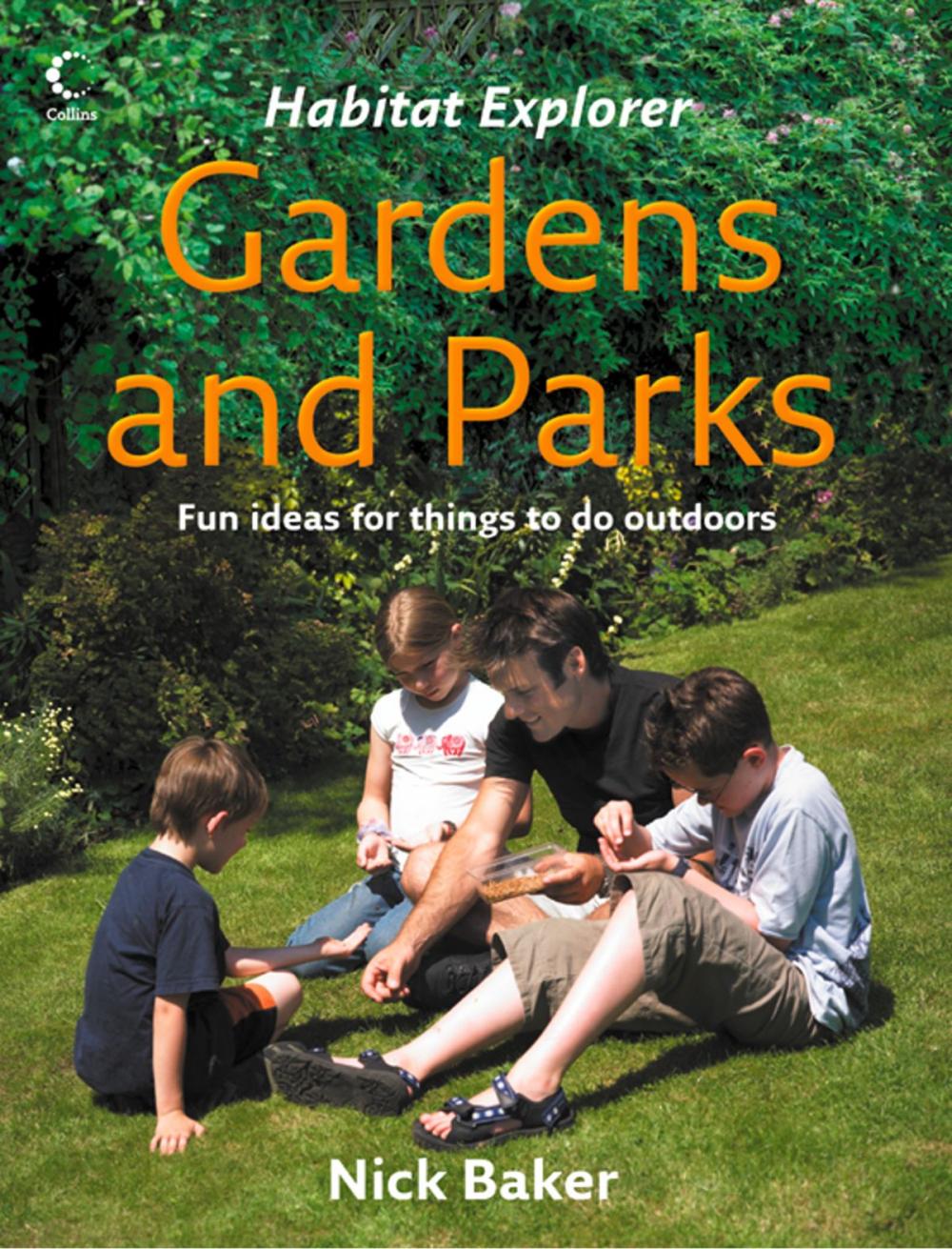 Big bigCover of Gardens and Parks (Habitat Explorer)