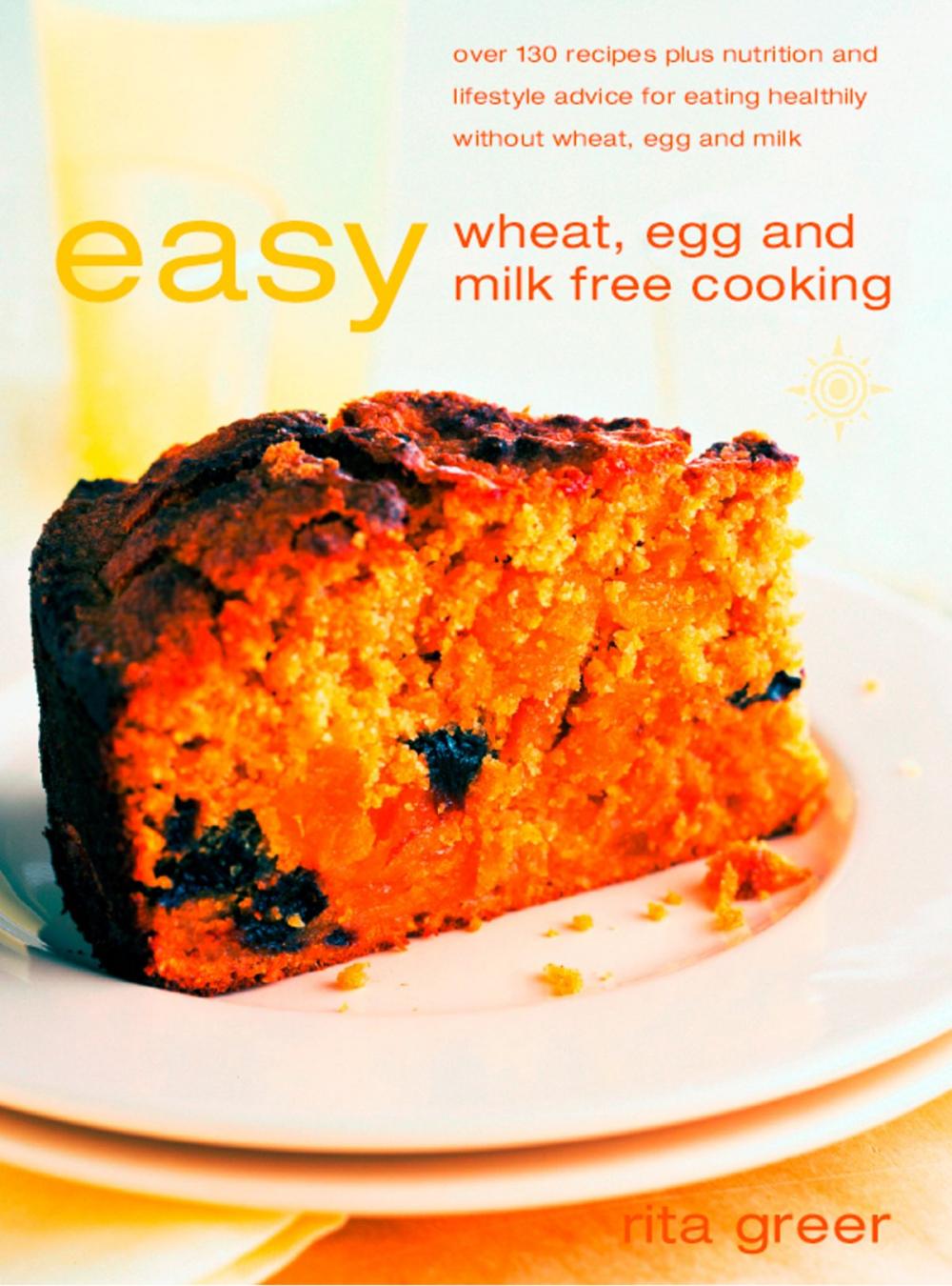 Big bigCover of Easy Wheat, Egg and Milk Free Cooking