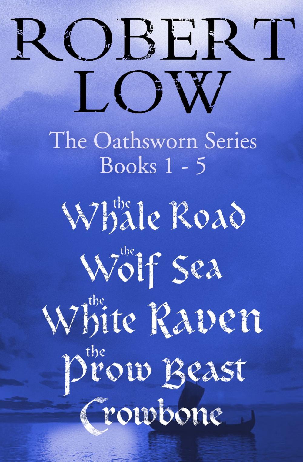 Big bigCover of The Oathsworn Series Books 1 to 5