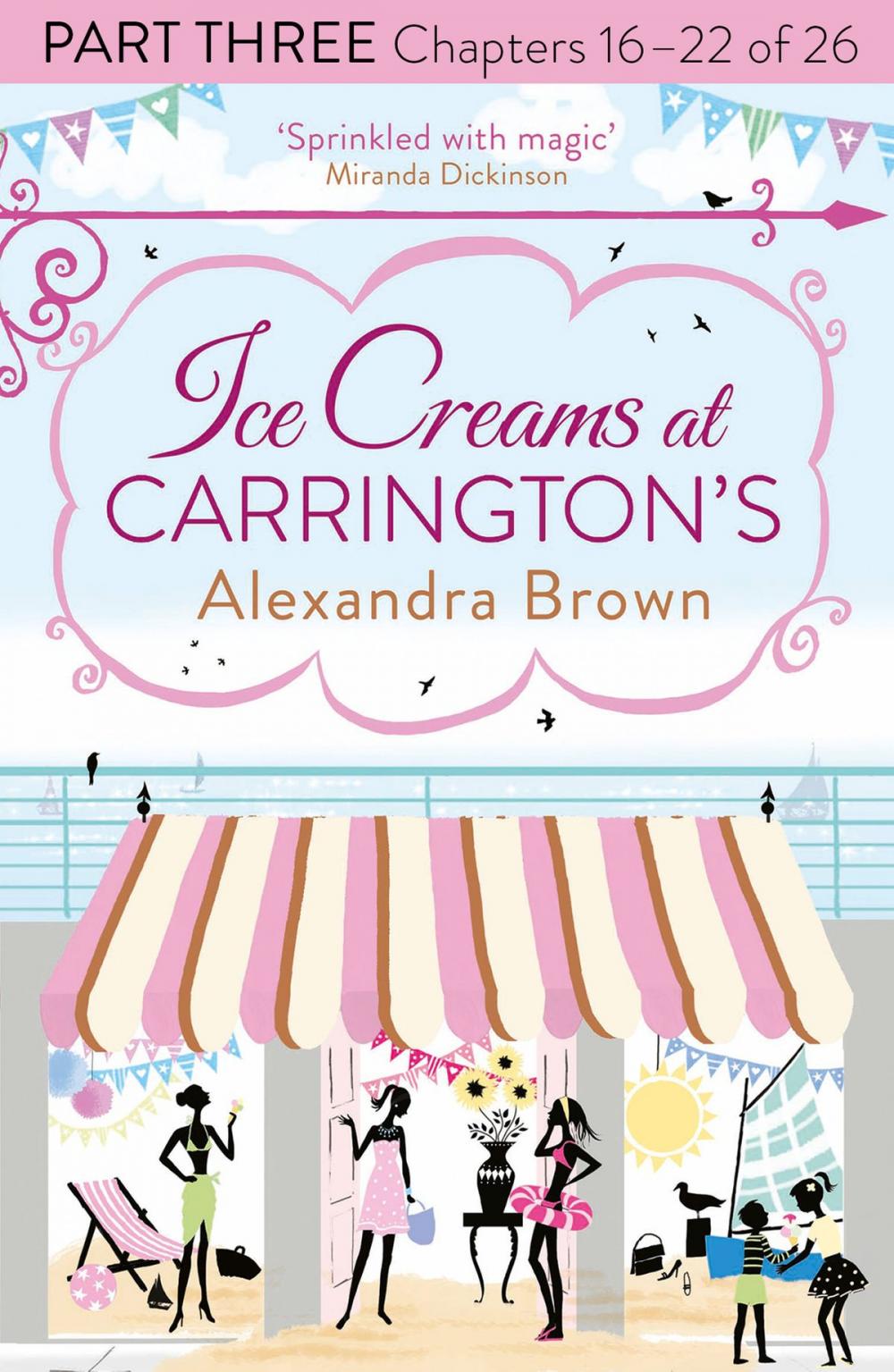 Big bigCover of Ice Creams at Carrington’s: Part Three, Chapters 16–22 of 26