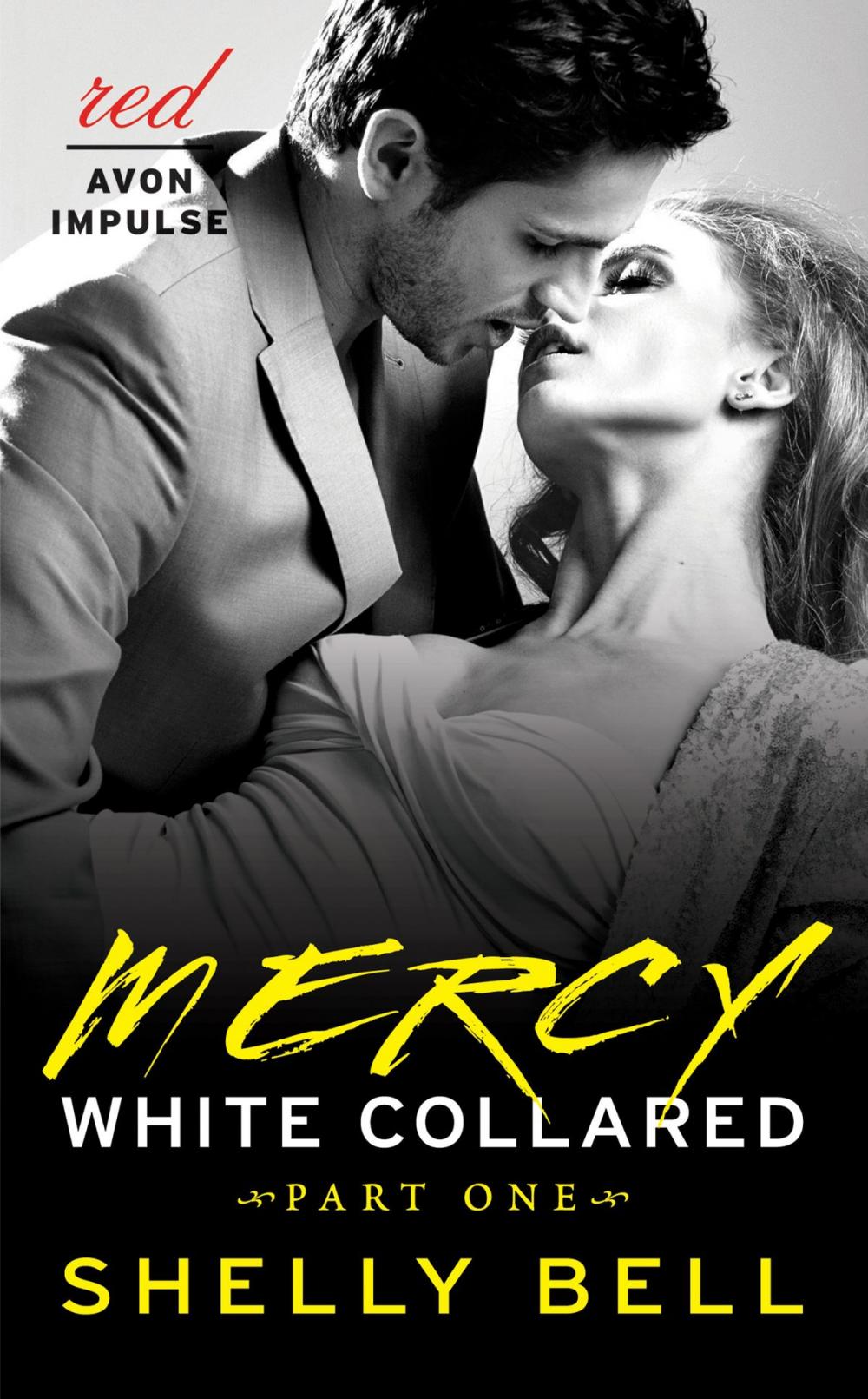 Big bigCover of White Collared Part One: Mercy