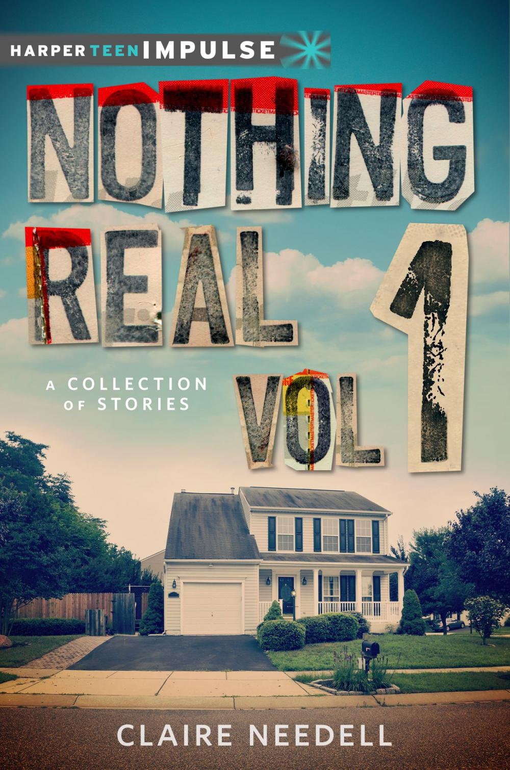 Big bigCover of Nothing Real Volume 1: A Collection of Stories