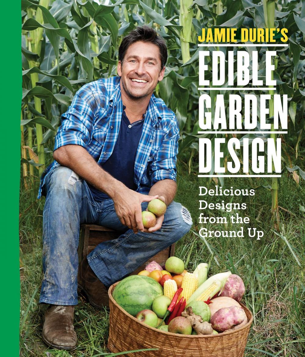 Big bigCover of Jamie Durie's Edible Garden Design