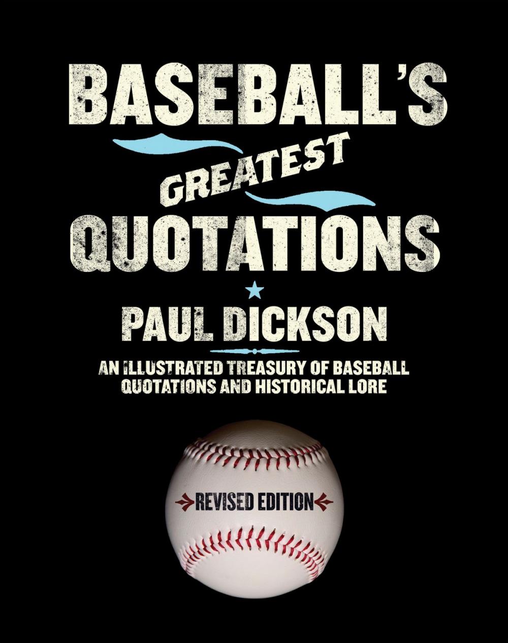 Big bigCover of Baseball's Greatest Quotations Rev. Ed.