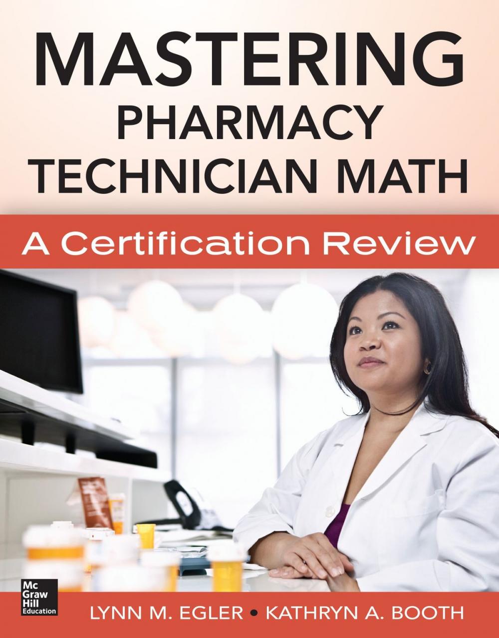 Big bigCover of Mastering Pharmacy Technician Math: A Certification Review