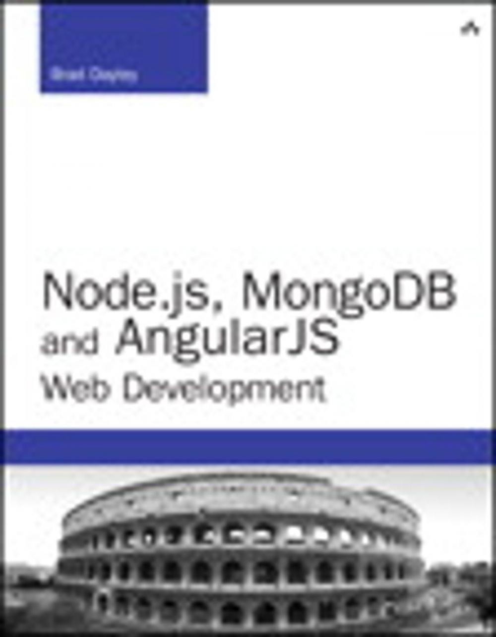 Big bigCover of Node.js, MongoDB, and AngularJS Web Development