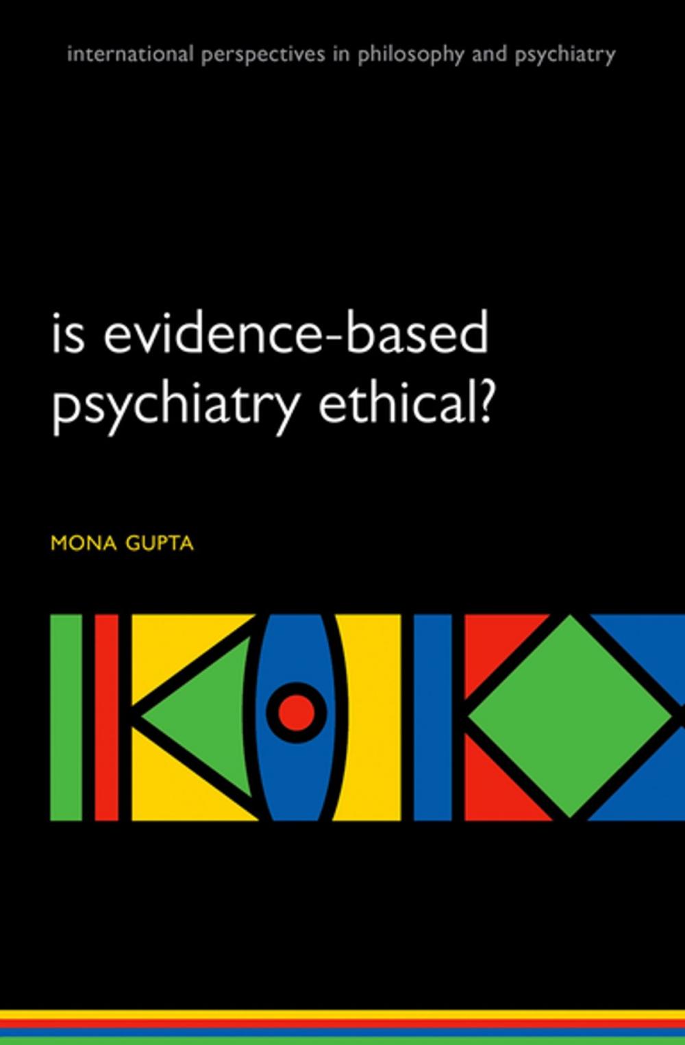 Big bigCover of Is evidence-based psychiatry ethical?