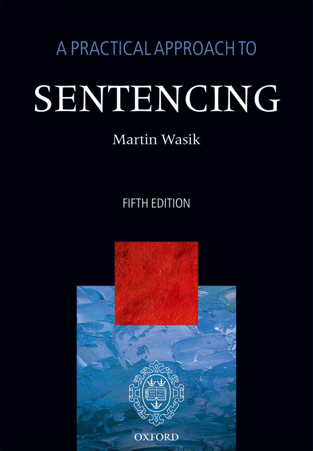 Big bigCover of A Practical Approach to Sentencing