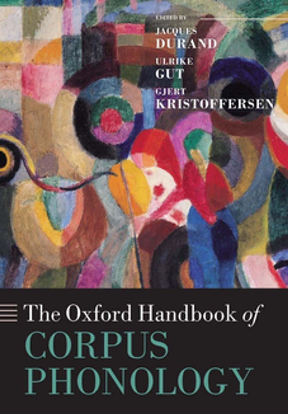 Big bigCover of The Oxford Handbook of Corpus Phonology