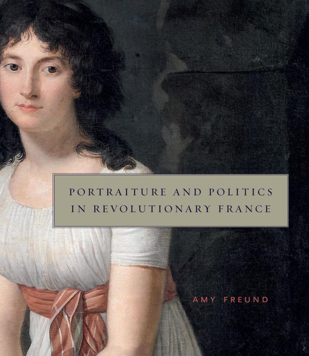 Big bigCover of Portraiture and Politics in Revolutionary France