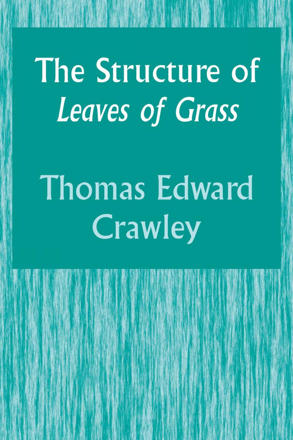 Big bigCover of The Structure of Leaves of Grass