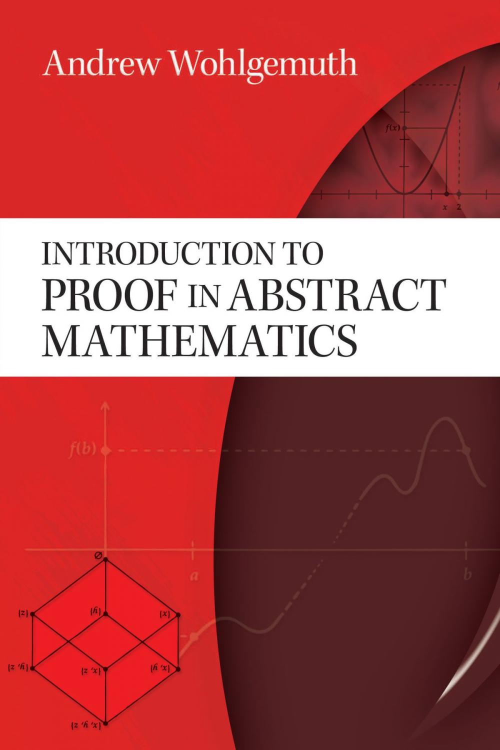 Big bigCover of Introduction to Proof in Abstract Mathematics