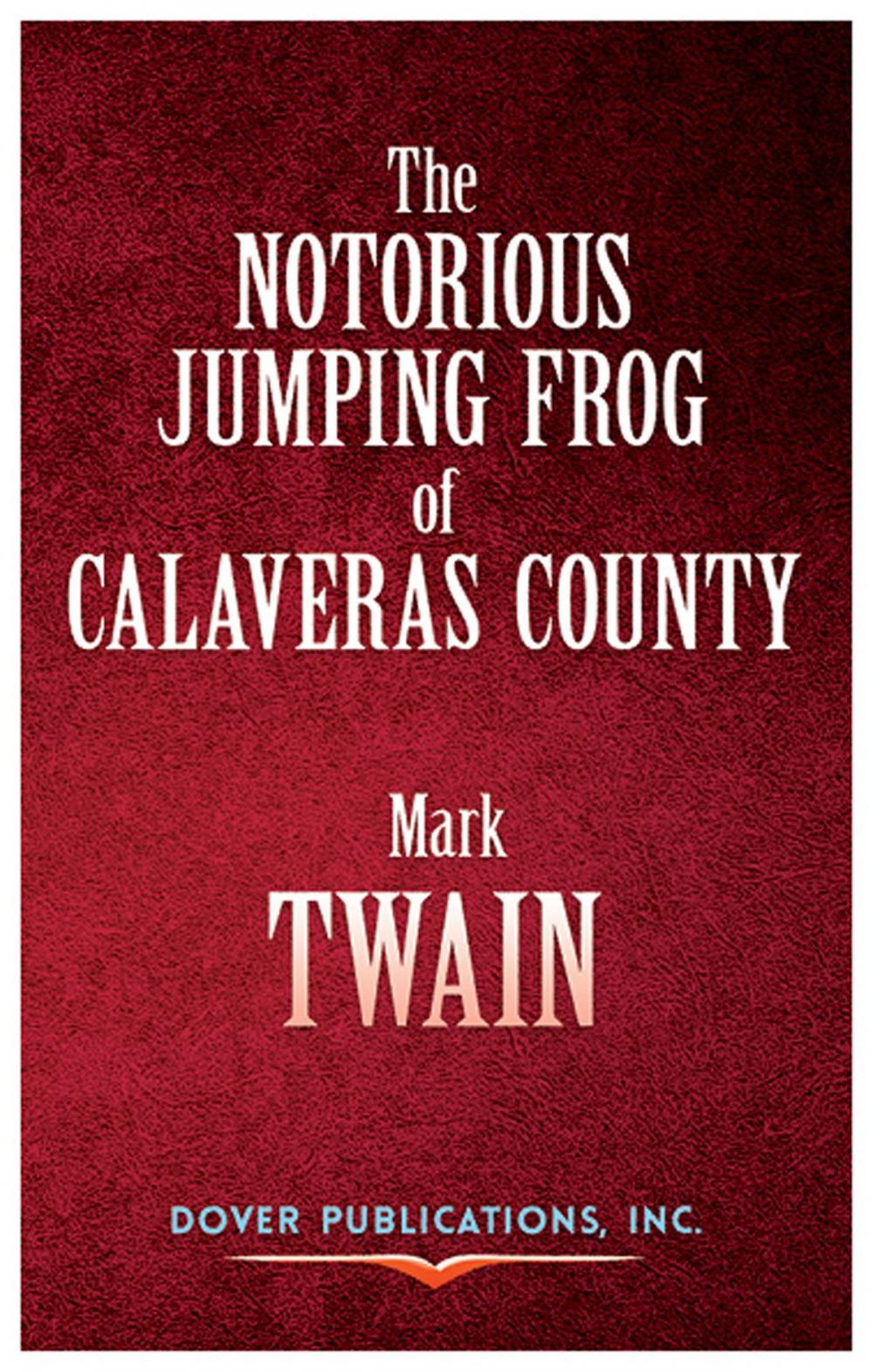 Big bigCover of The Notorious Jumping Frog of Calaveras County