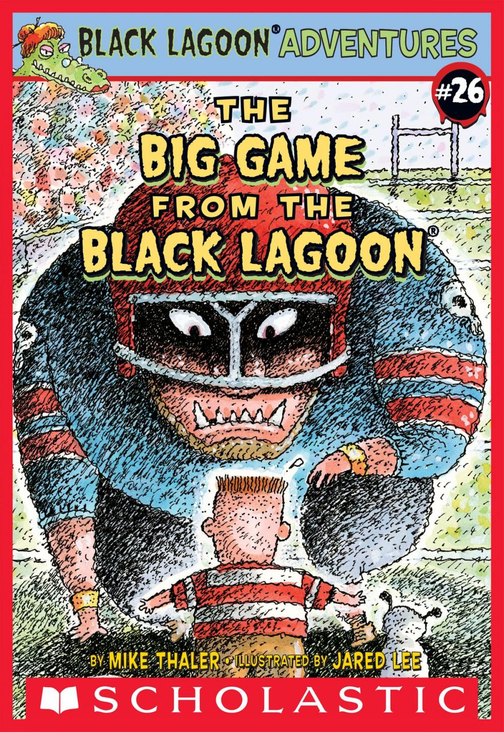 Big bigCover of The Big Game from the Black Lagoon (Black Lagoon Adventures #26)