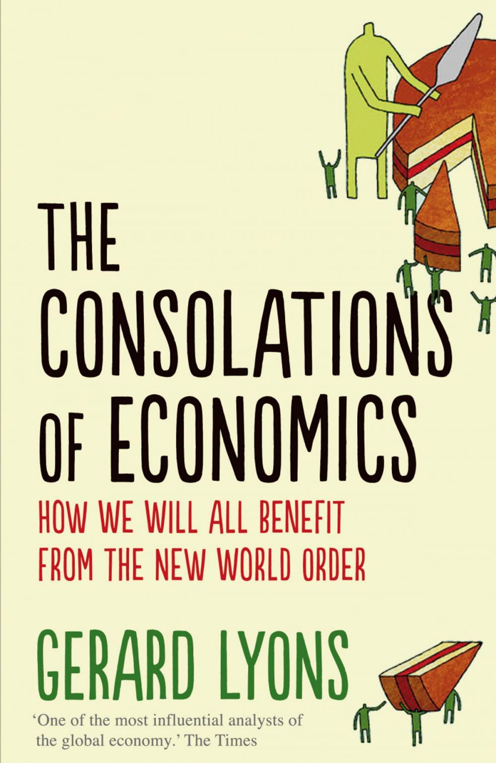 Big bigCover of The Consolations of Economics