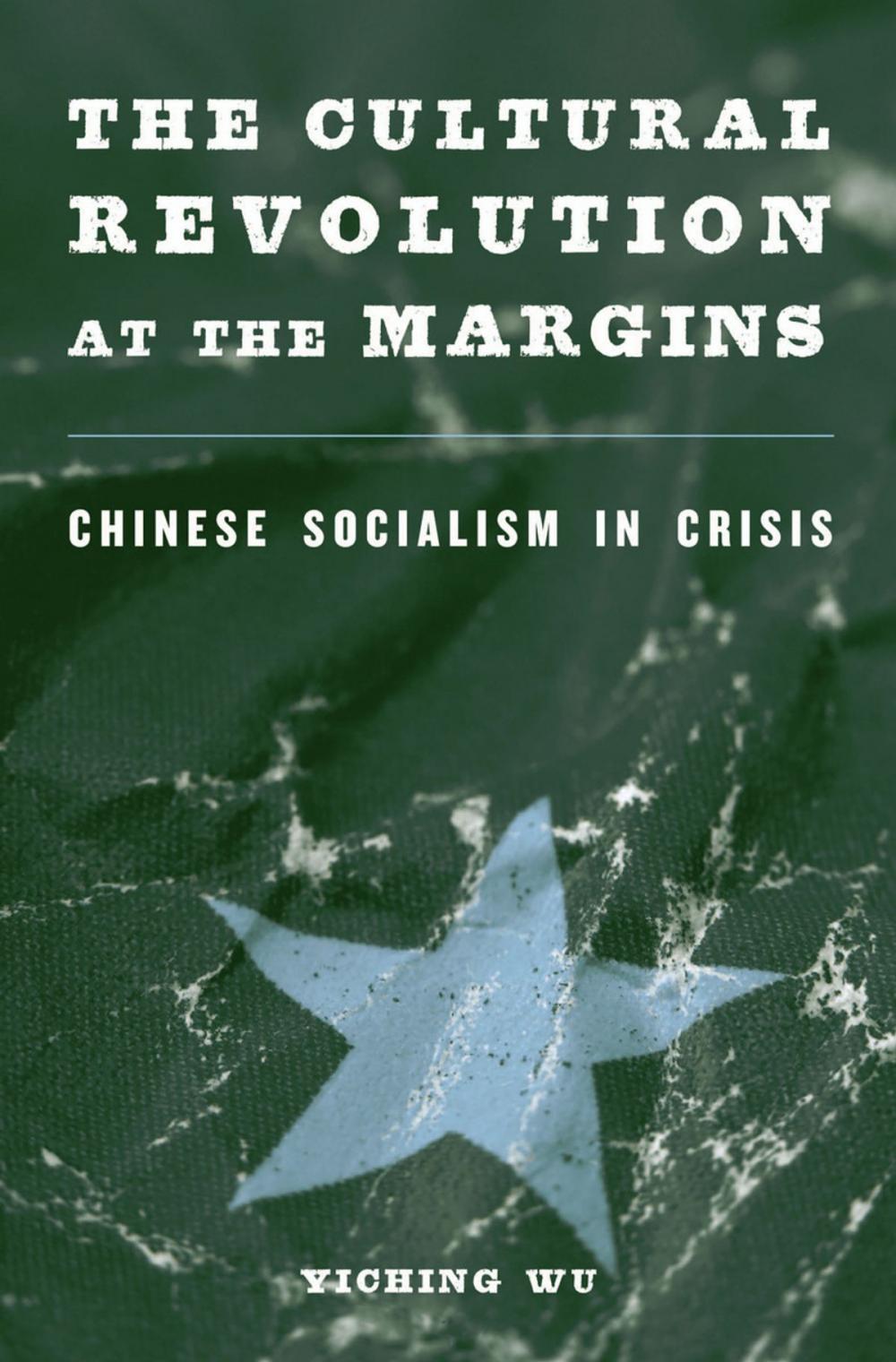 Big bigCover of The Cultural Revolution at the Margins