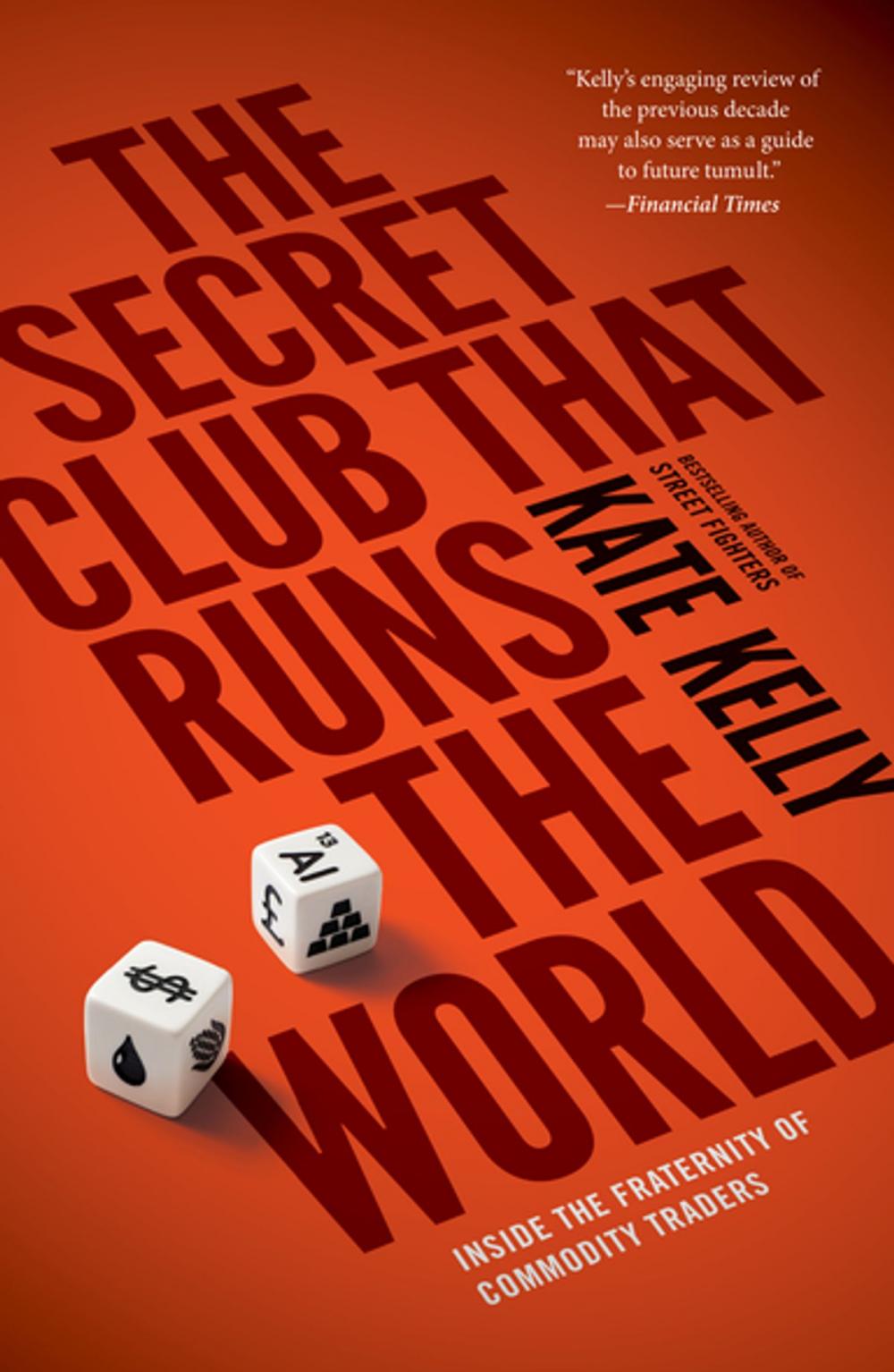 Big bigCover of The Secret Club That Runs the World