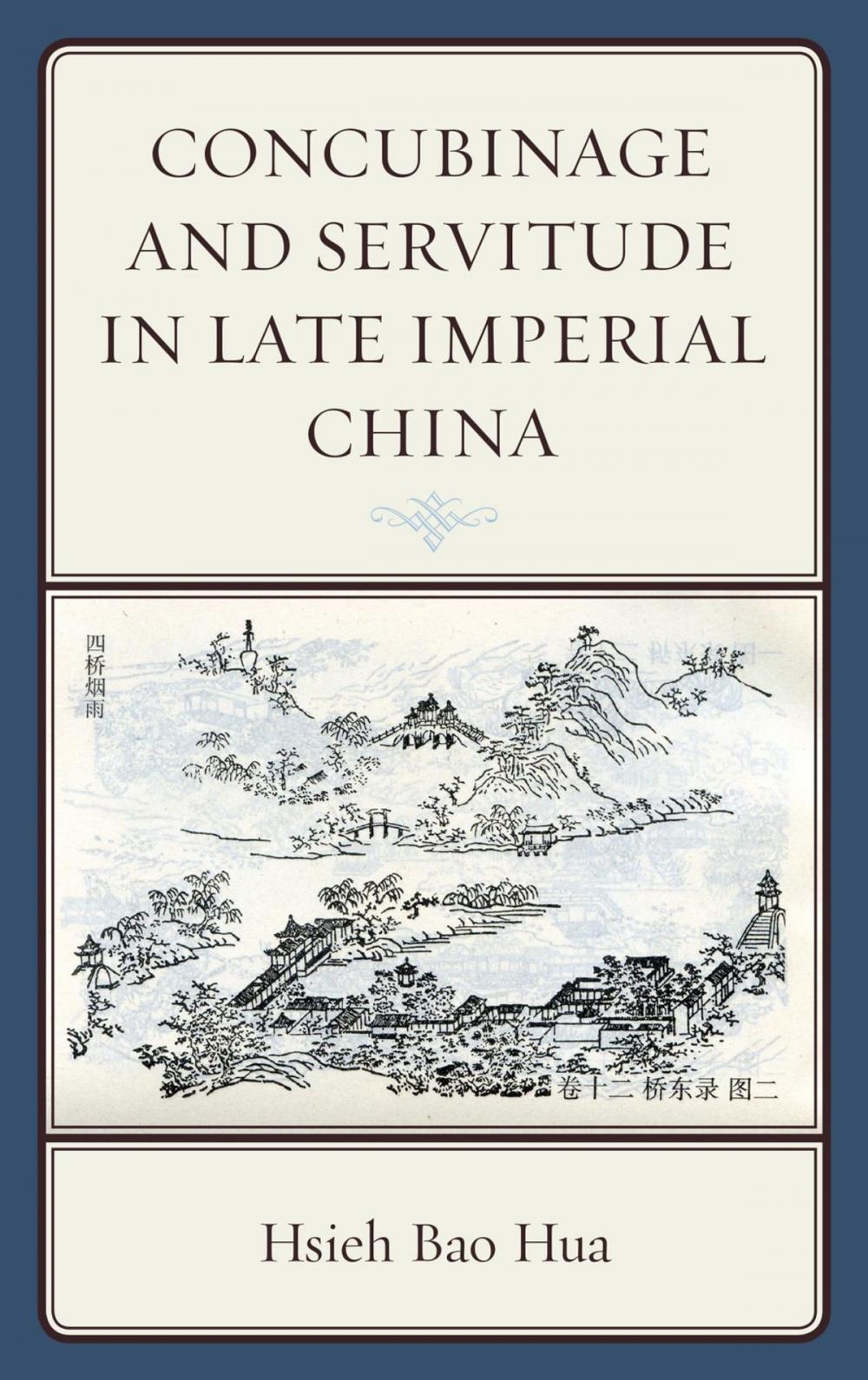 Big bigCover of Concubinage and Servitude in Late Imperial China