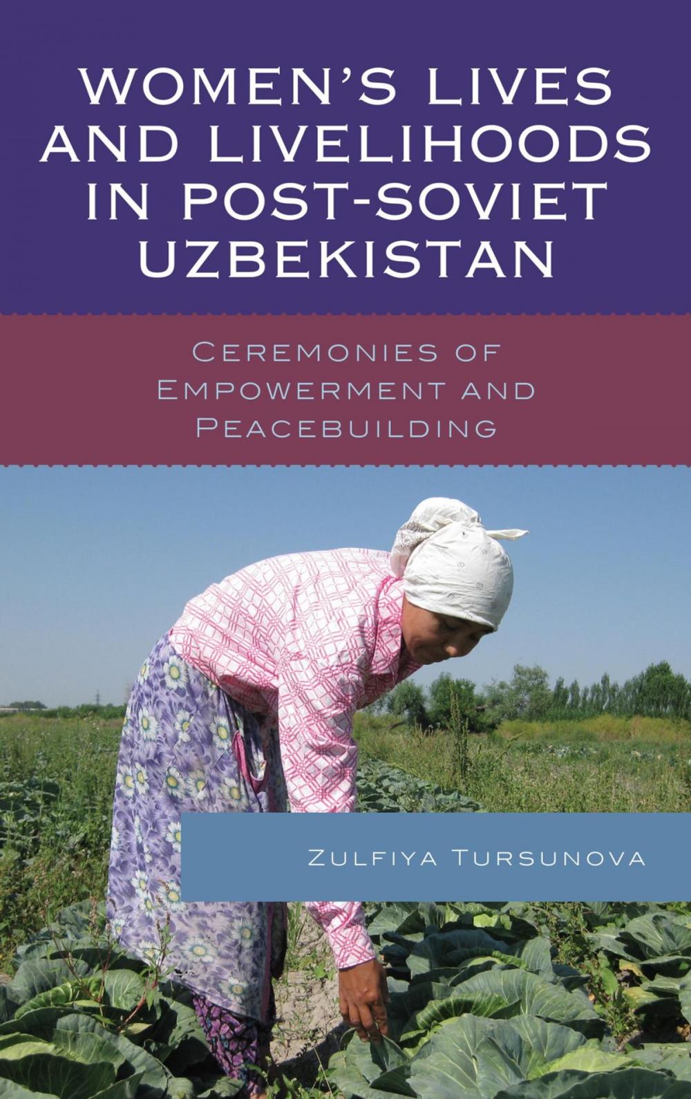 Big bigCover of Women’s Lives and Livelihoods in Post-Soviet Uzbekistan