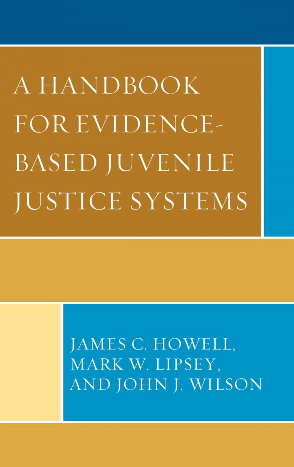 Big bigCover of A Handbook for Evidence-Based Juvenile Justice Systems