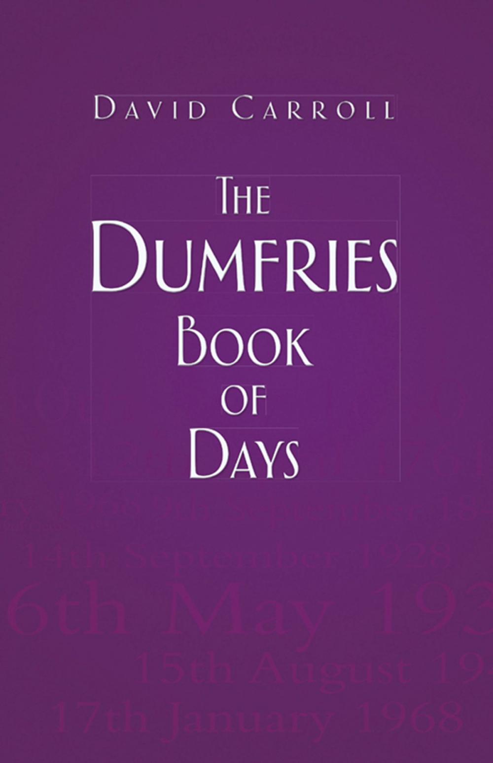 Big bigCover of Dumfries Book of Days