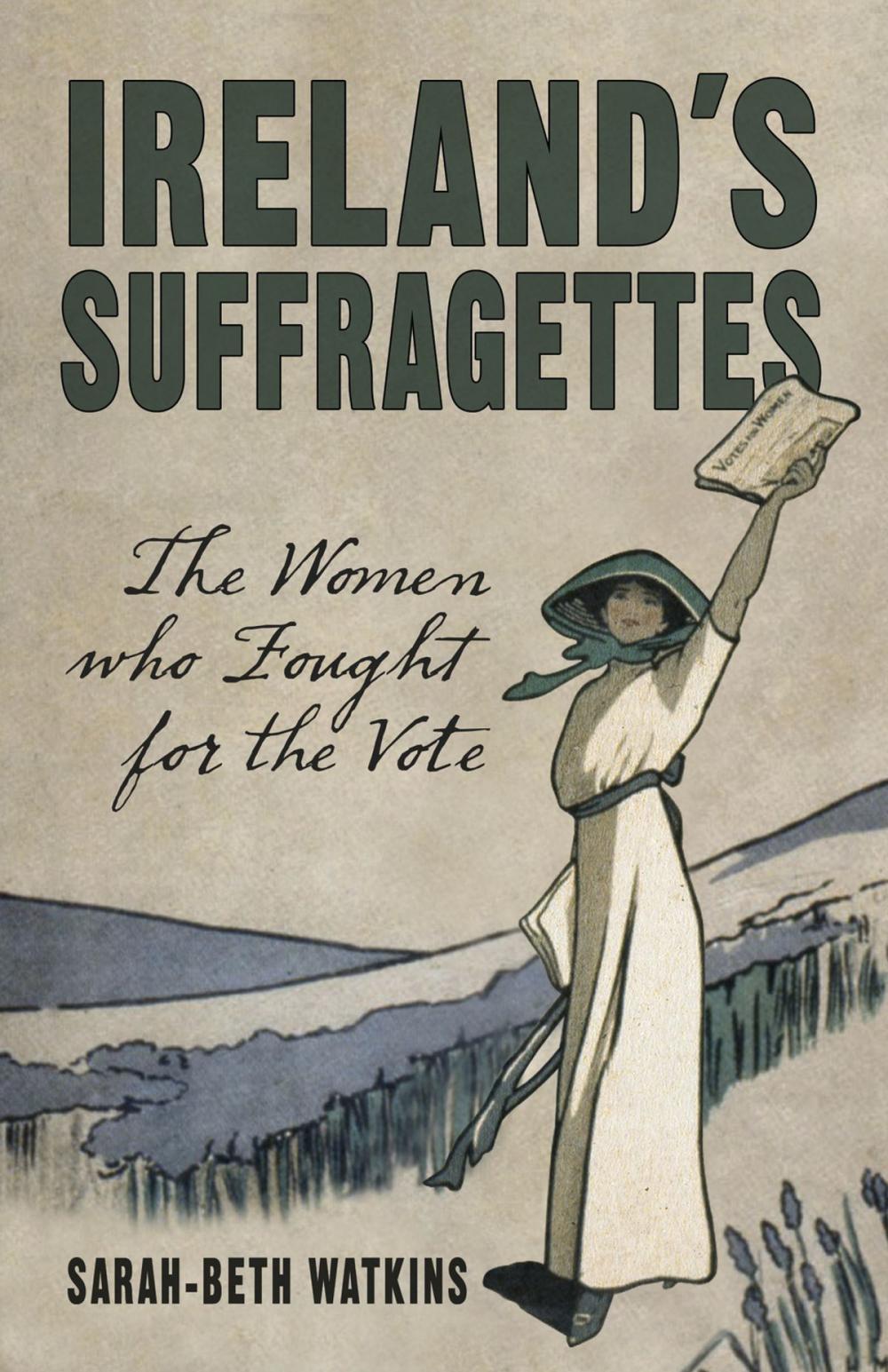 Big bigCover of Ireland's Suffragettes