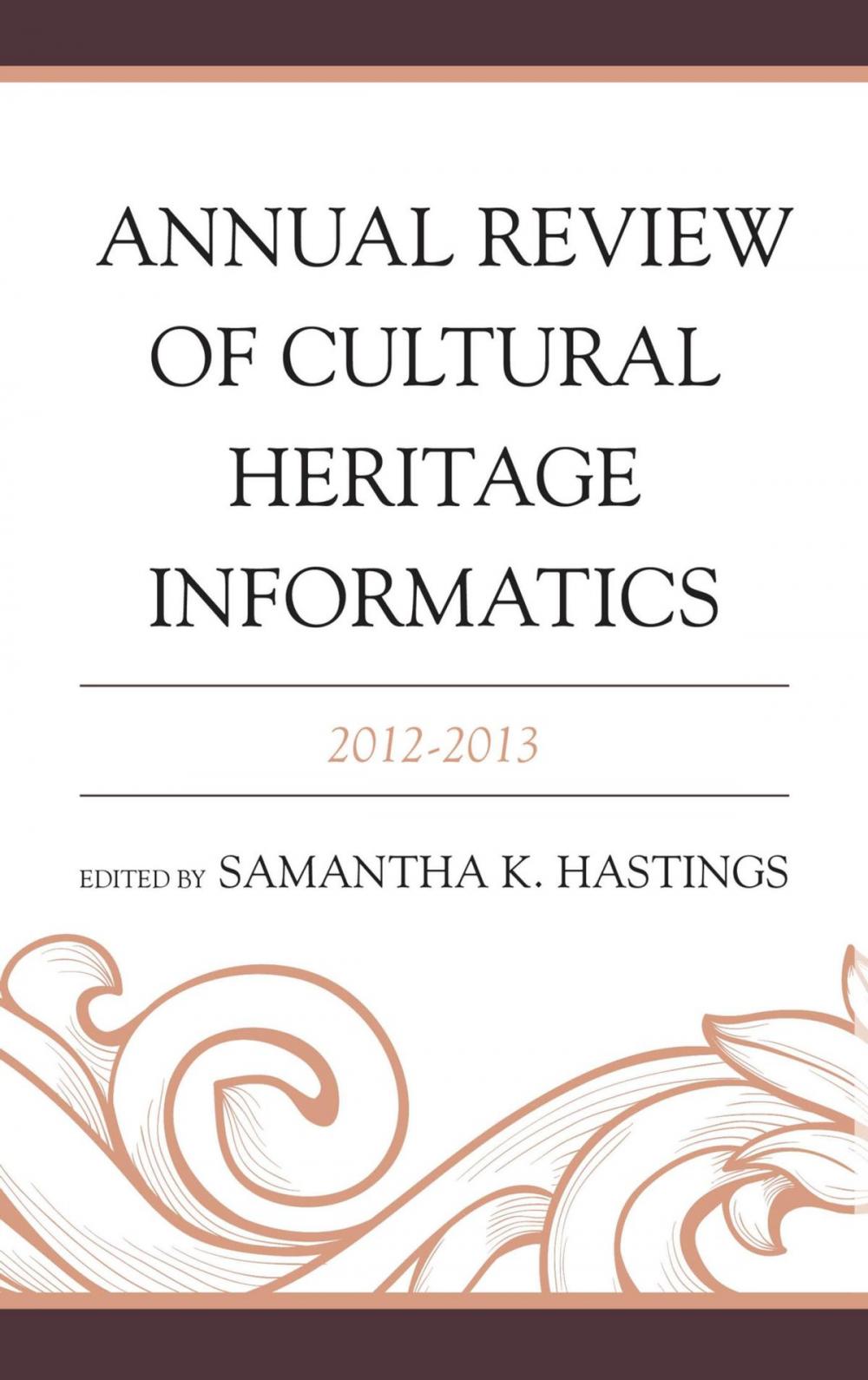Big bigCover of Annual Review of Cultural Heritage Informatics