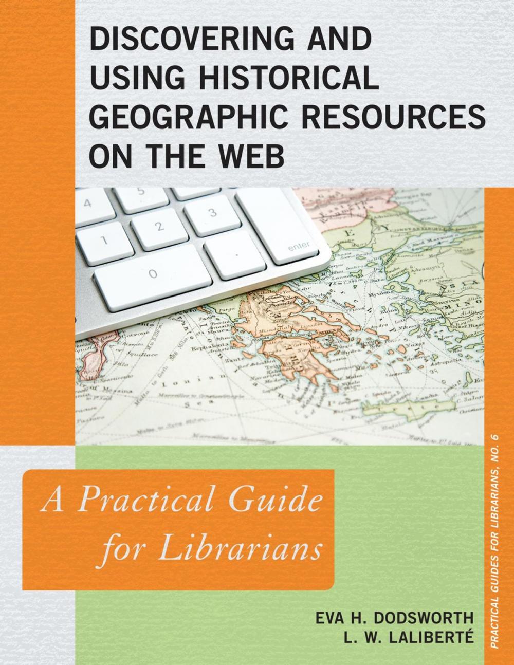 Big bigCover of Discovering and Using Historical Geographic Resources on the Web