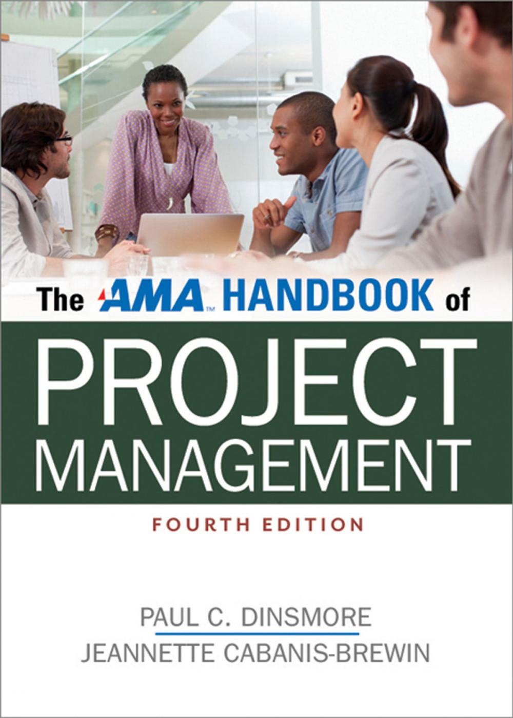 Big bigCover of The AMA Handbook of Project Management