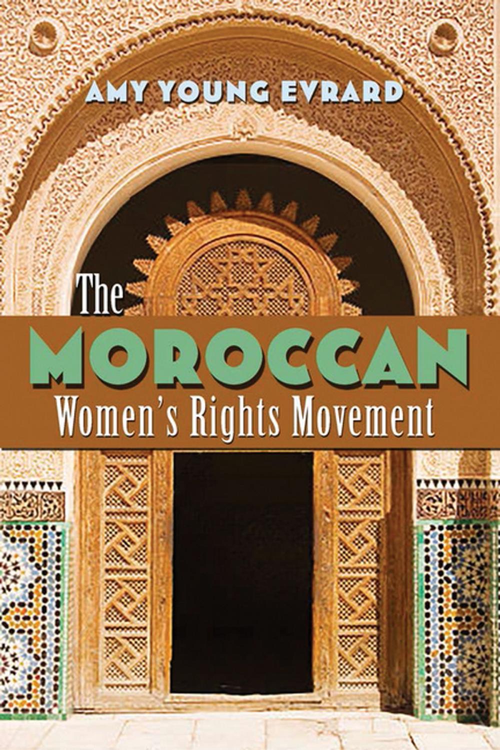 Big bigCover of The Moroccan Women's Rights Movement